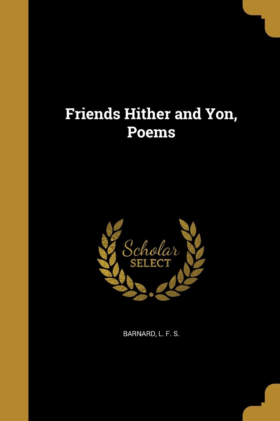 FRIENDS HITHER & YON POEMS Social Sciences