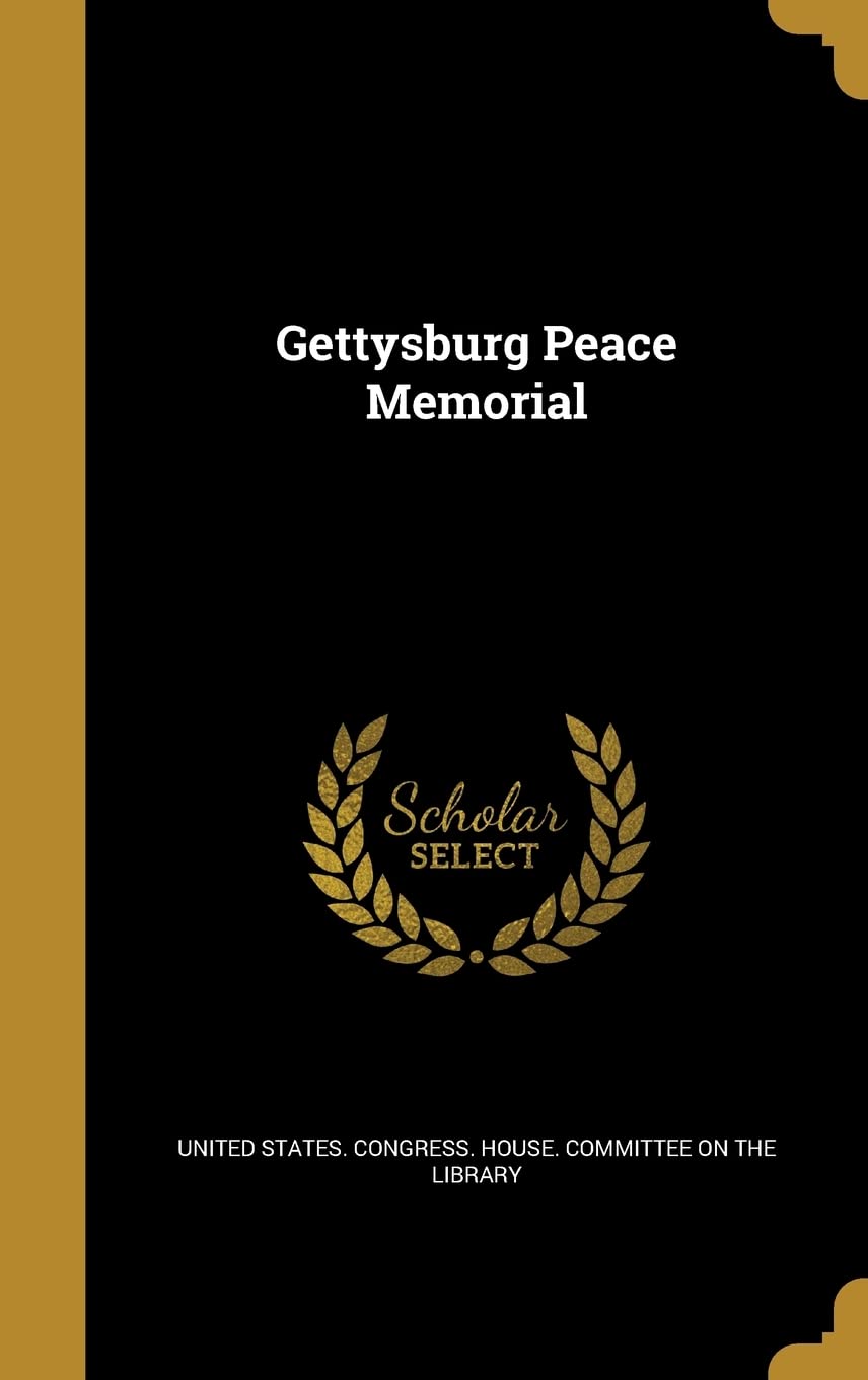 GETTYSBURG PEACE MEMORIAL Film, Art & Culture