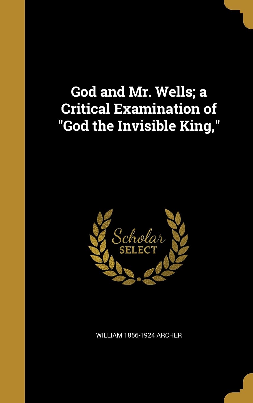 GOD & MR WELLS A CRITICAL EXAM Film, Art & Culture