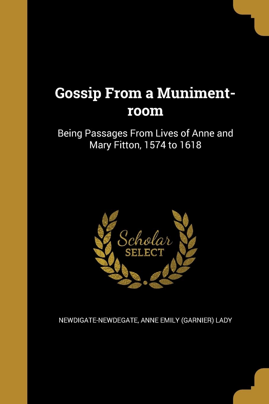 GOSSIP FROM A MUNIMENT-ROOM Social Sciences