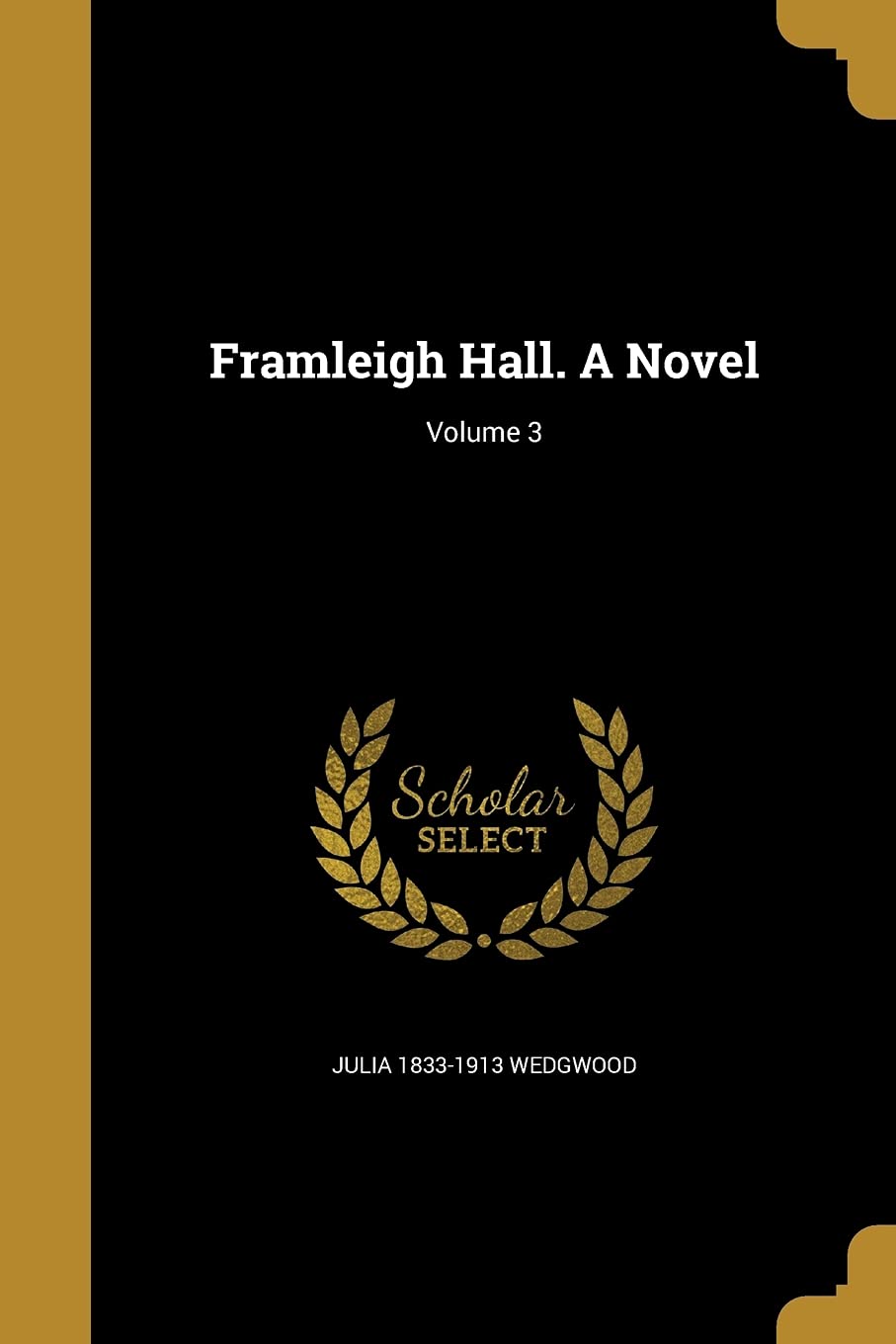 FRAMLEIGH HALL A NOVEL V03 Social Sciences