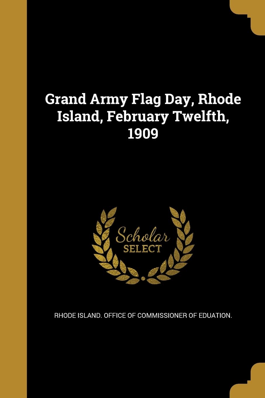 GRAND ARMY FLAG DAY RHODE ISLA Social Sciences
