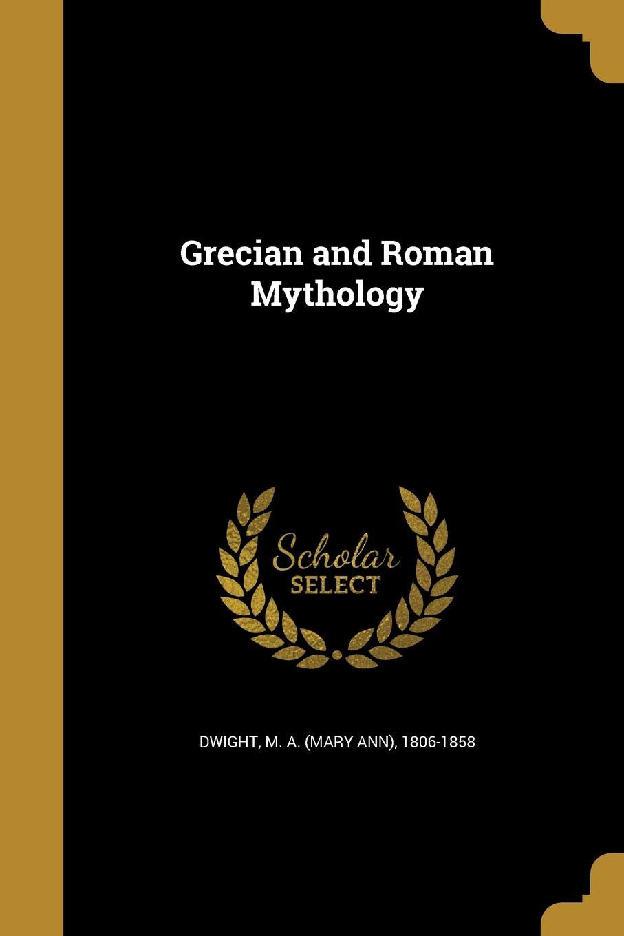 GRECIAN & ROMAN MYTHOLOGY Social Sciences