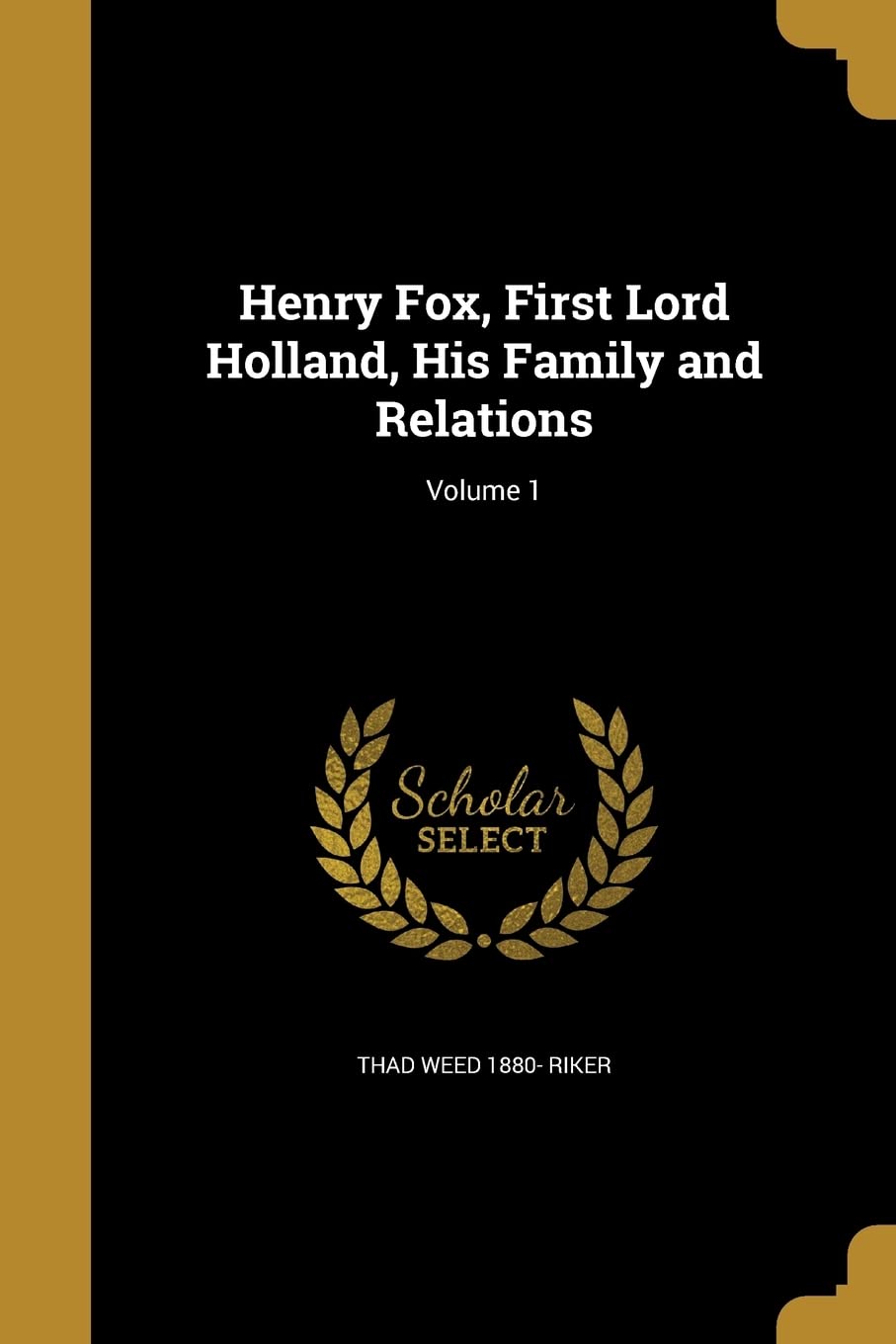HENRY FOX 1ST LORD HOLLAND HIS Social Sciences