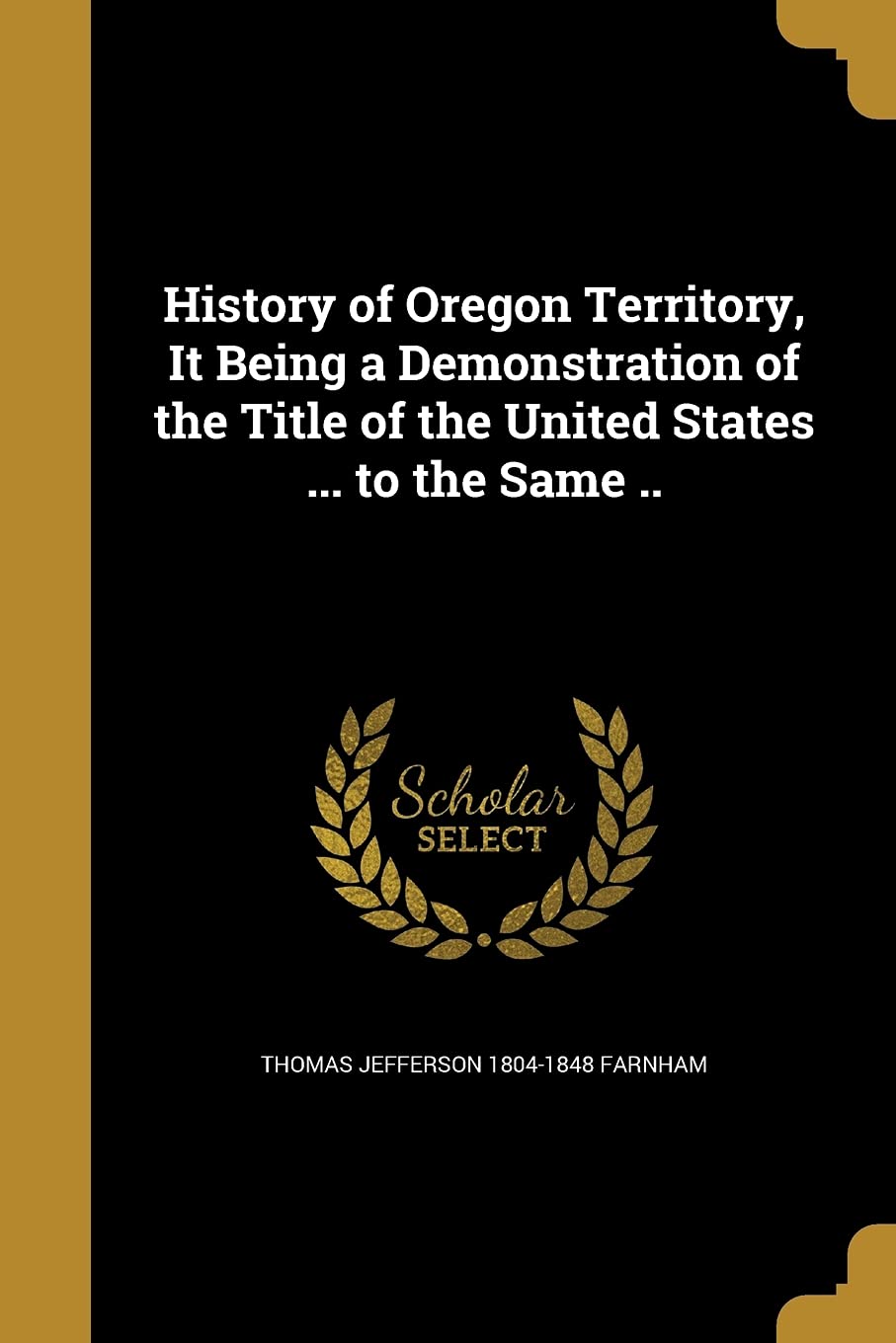 HIST OF OREGON TERRITORY IT BE Social Sciences