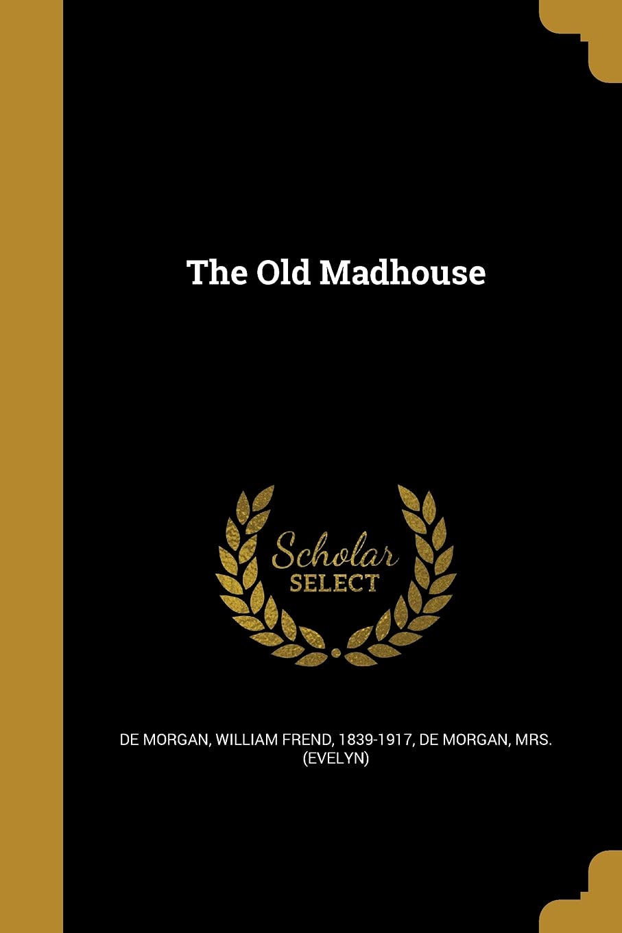 OLD MADHOUSE Social Sciences