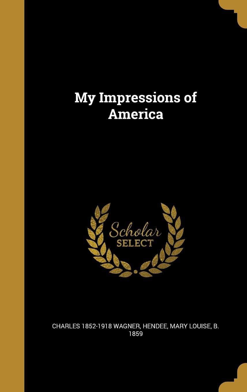 My Impressions of America book