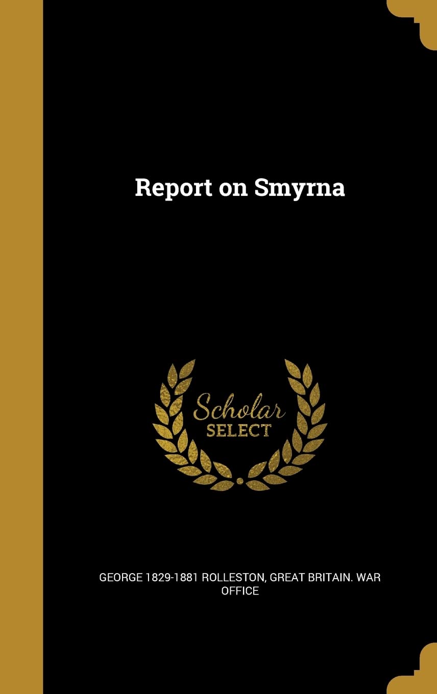 Report on Smyrna Politics & History