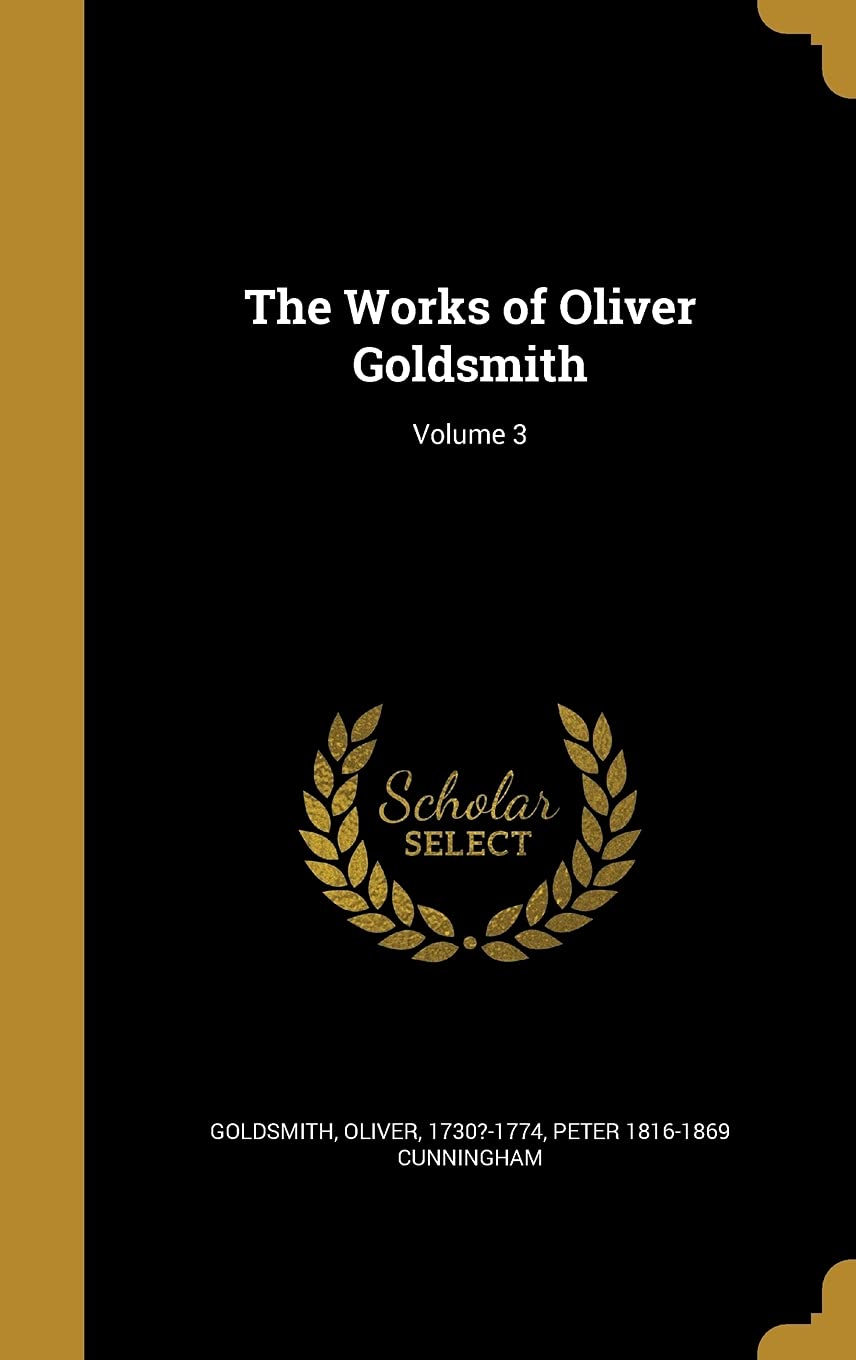 WORKS OF OLIVER GOLDSMITH V03 Film, Art & Culture