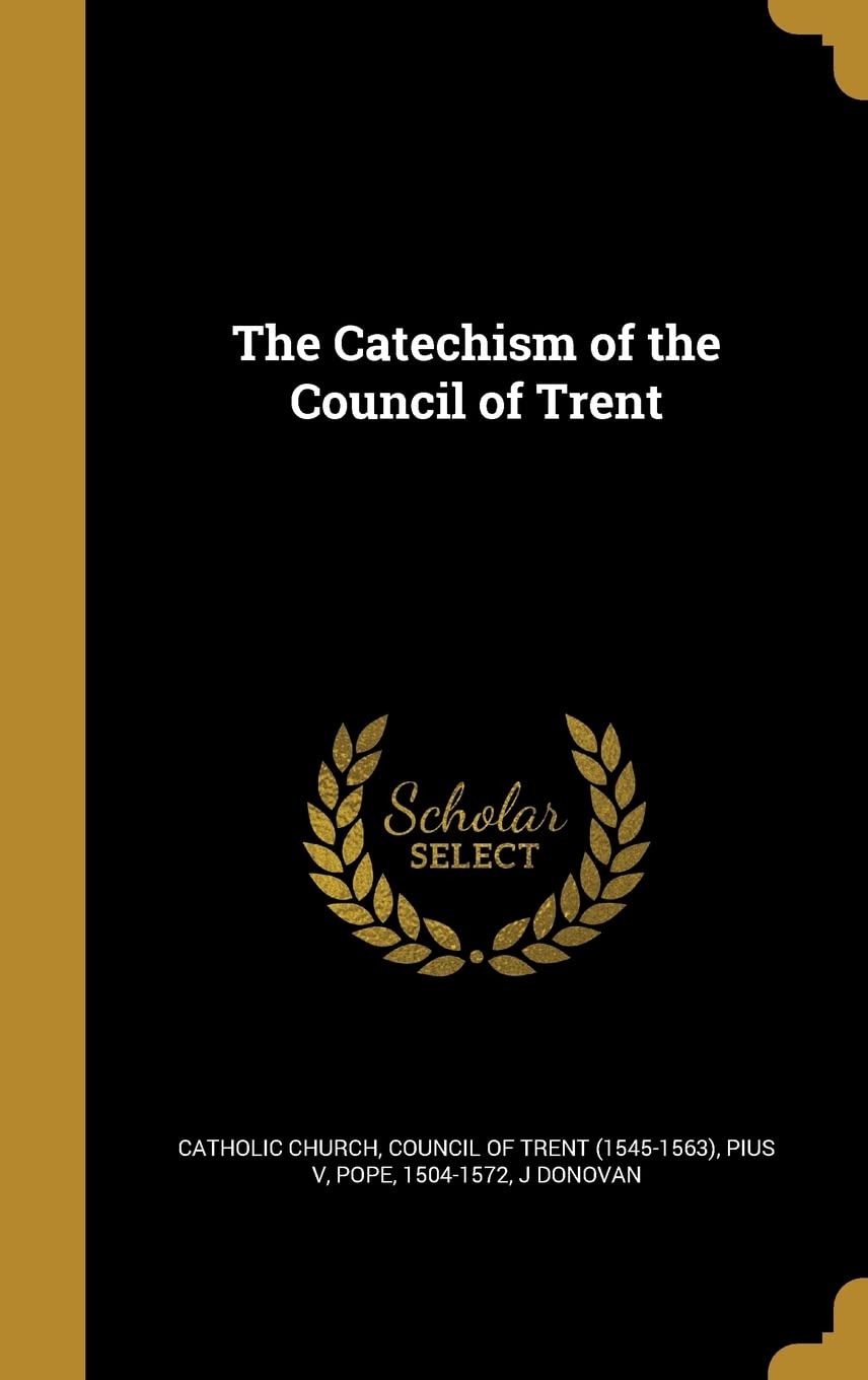 CATECHISM OF THE COUNCIL OF TR Film, Art & Culture