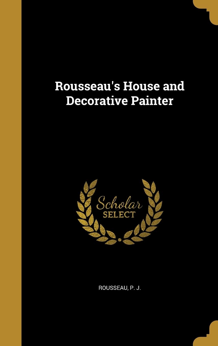 ROUSSEAUS HOUSE & DECORATIVE P Film, Art & Culture