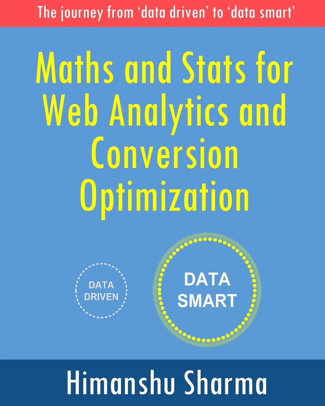 Maths and Stats for Web Analytics and Conversion Optimization Business, Finance & Career