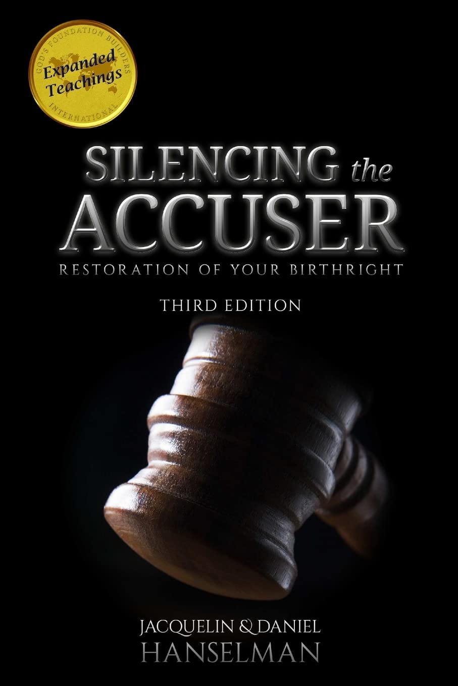 Silencing the Accuser: Restoration of Your Birthright Religion & Esotericism