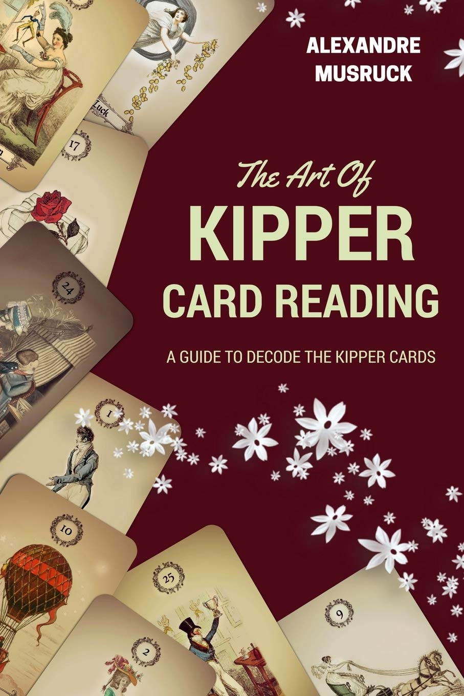 The Art of Kipper Reading - A guide to decode the Kipper cards Religion & Esotericism