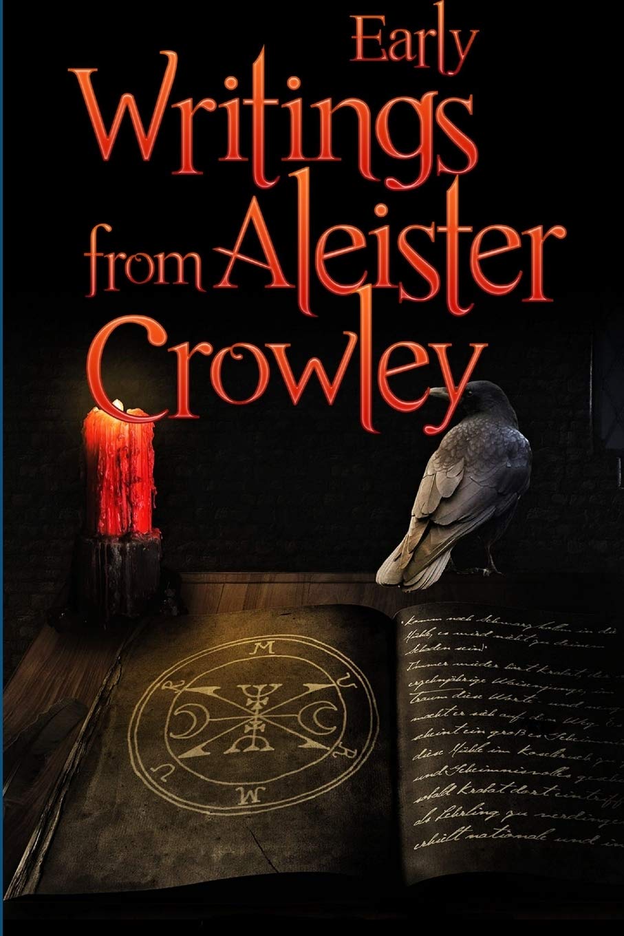 Early Writings of Aleister Crowley Religion & Esotericism