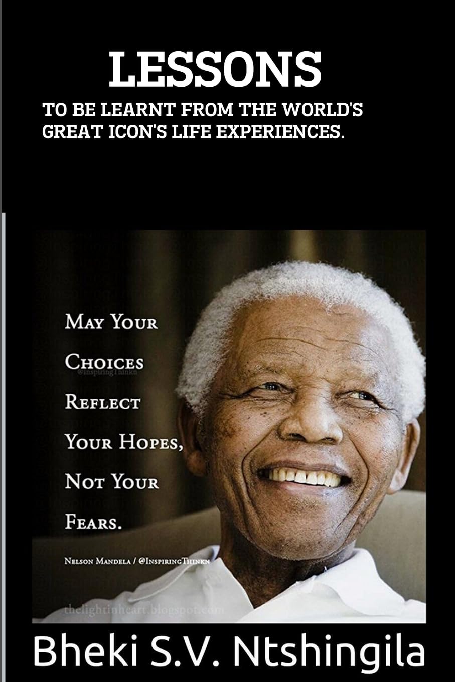 Lessons To Be Learnt  From  The World's Great Icon's Life Experiences. Religion & Esotericism