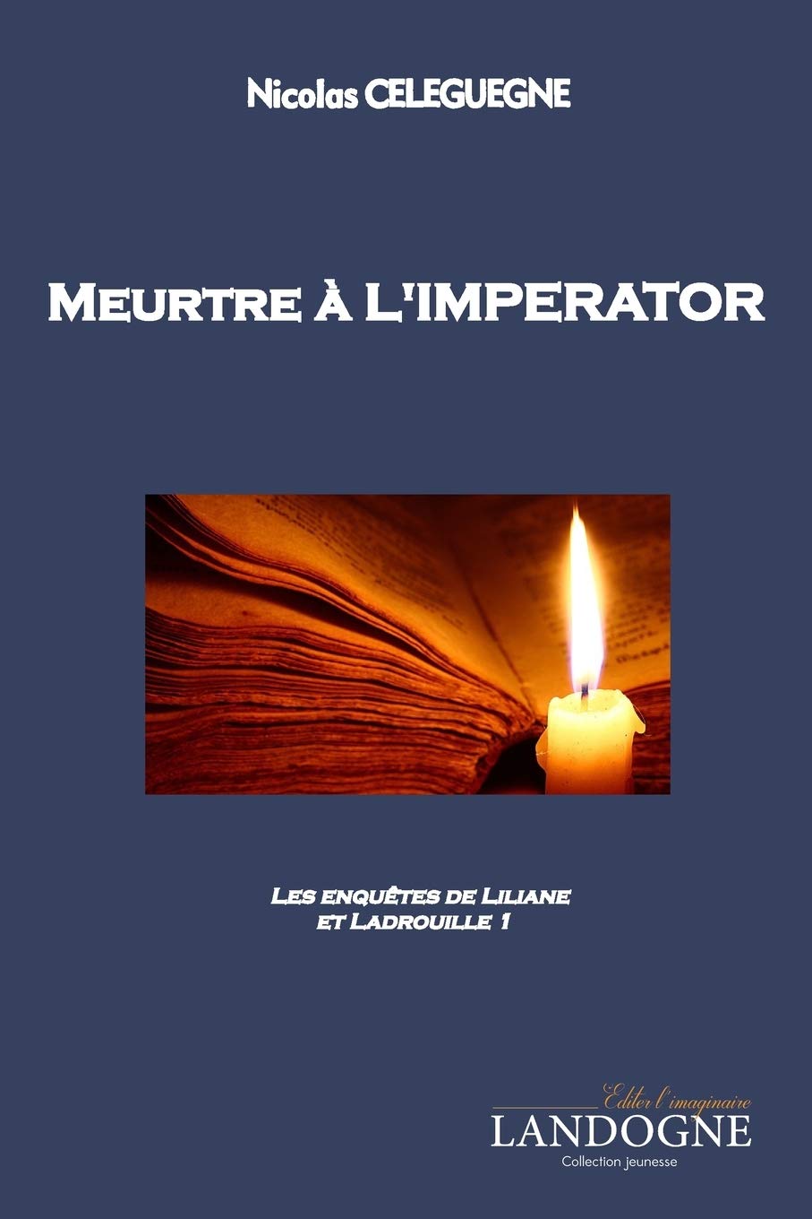 Meurtre à l'IMPERATOR: Les enquêtes de Liliane et Ladrouille book