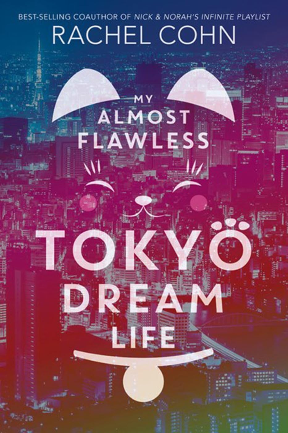 My Almost Flawless Tokyo Dream Life Fiction