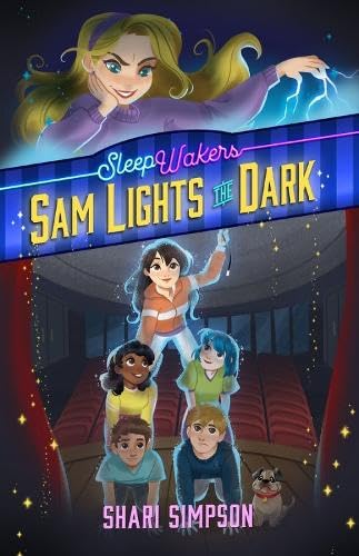 Product Image: SleepWakers, Book #2 Sam Lights the Dark