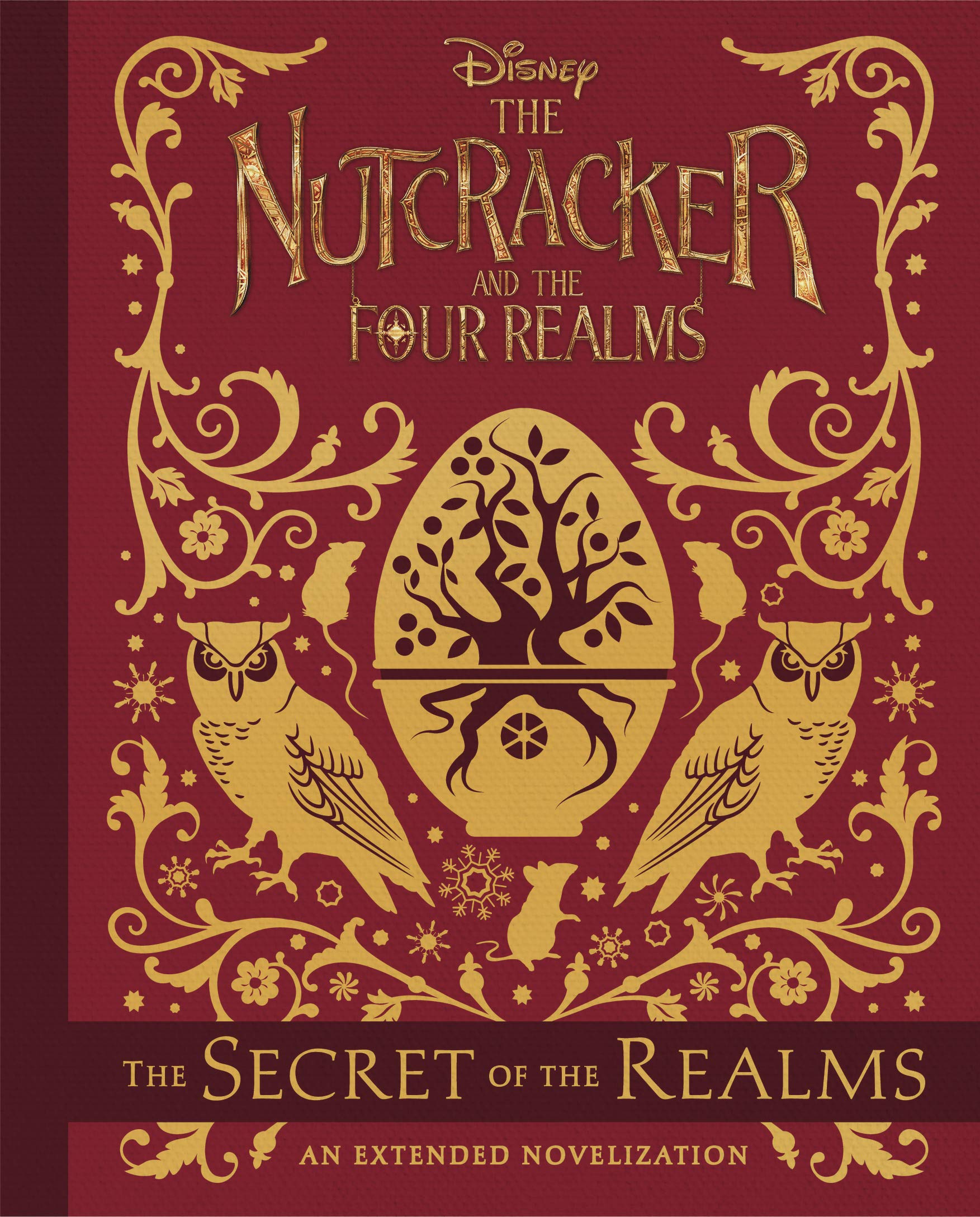 The Nutcracker and the Four Realms: The Secret of the Realms: An Extended Novelization Non-fiction