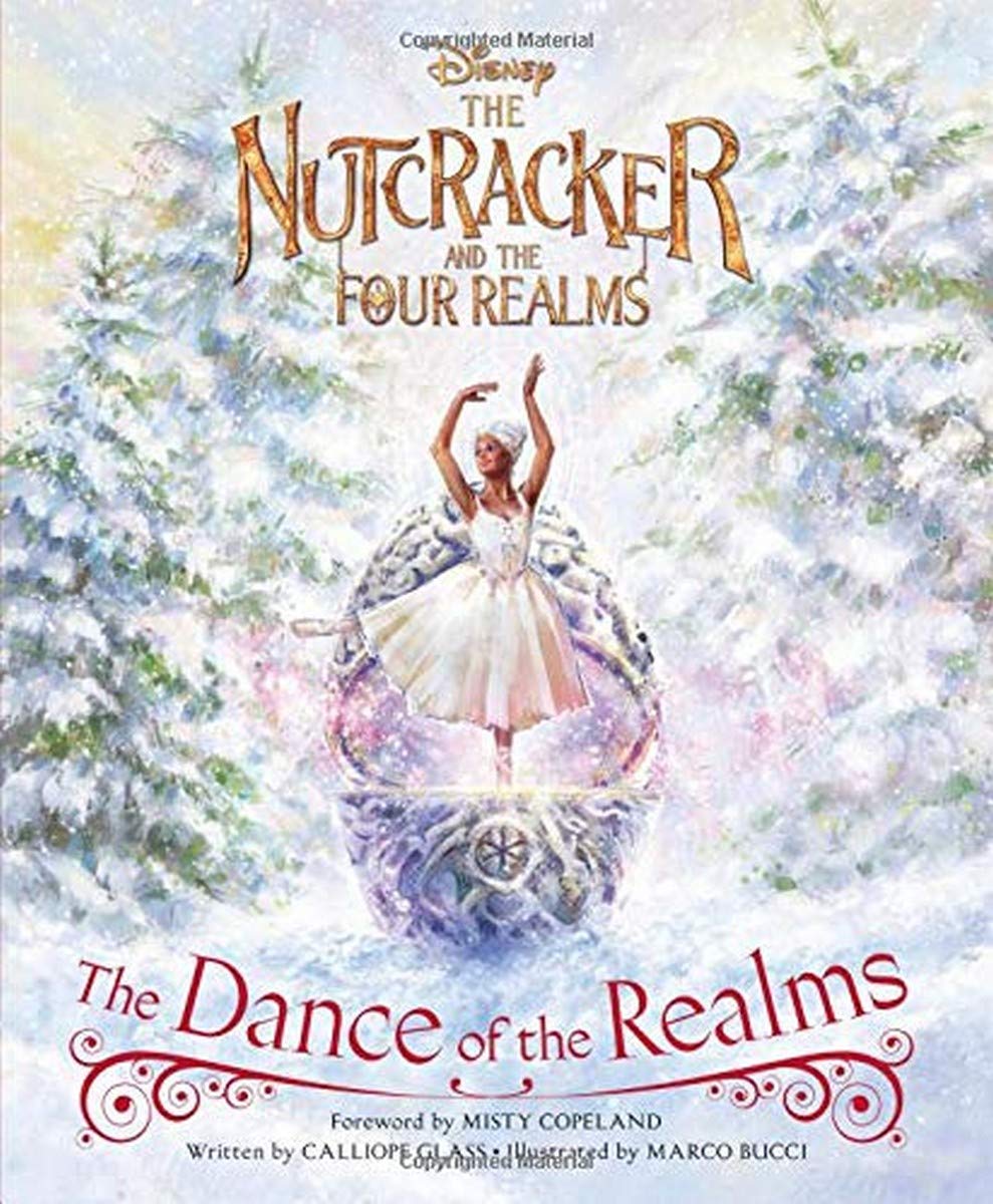 The Nutcracker and the Four Realms: The Dance of the Realms: Foreword for Misty Copeland Non-fiction