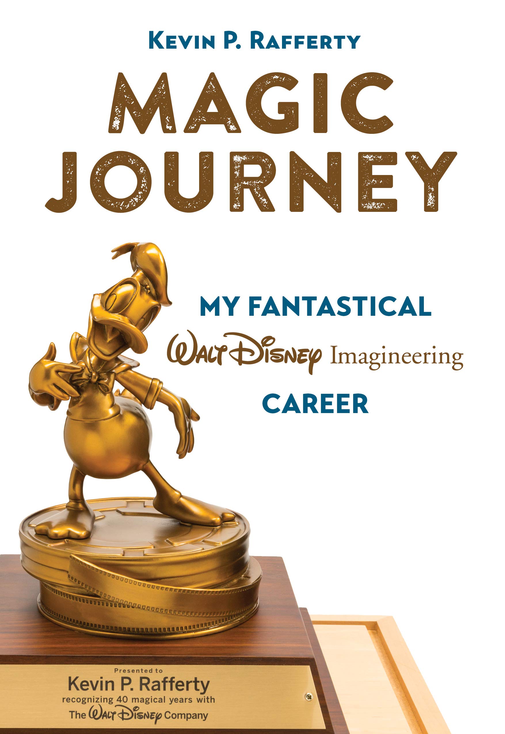 Magic Journey: My Fantastical Walt Disney Imagineering Career Art & Literature