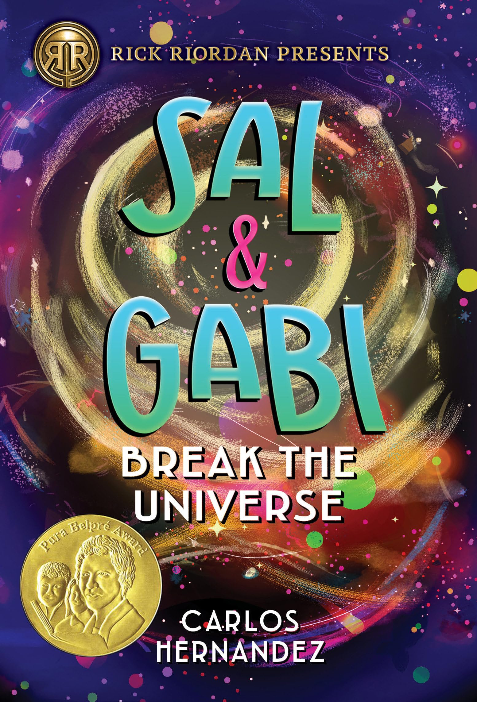 Rick Riordan Presents: Sal and Gabi Break the Universe-A Sal and Gabi Novel, Book 1 Non-fiction