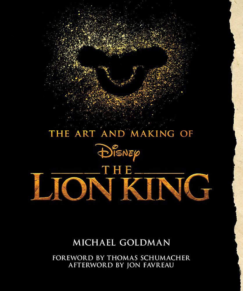 The Art and Making of The Lion King: Foreword by Thomas Schumacher, Afterword by Jon Favreau (Disney Editions Deluxe (Film)) Manga