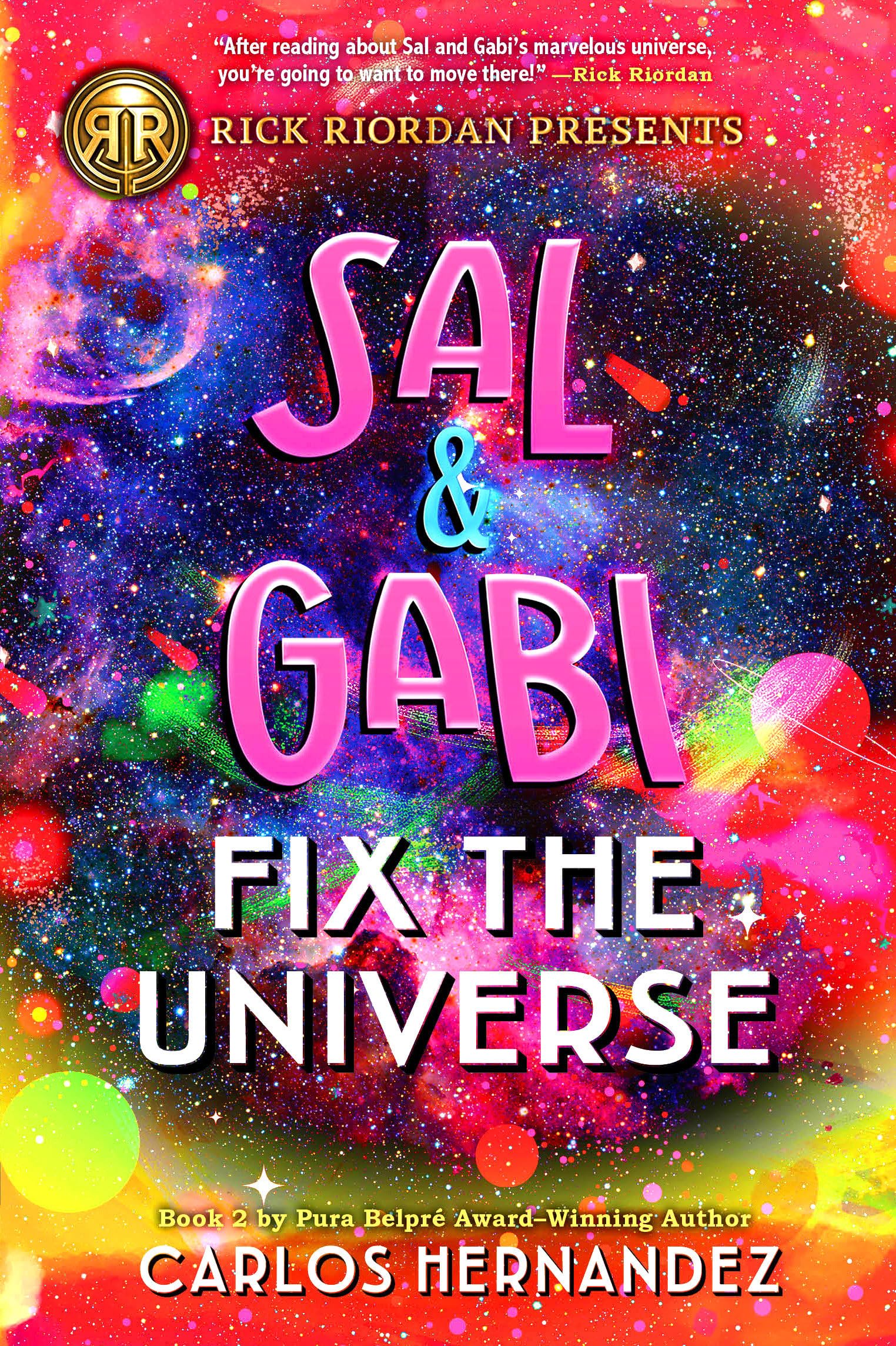 Rick Riordan Presents: Sal and Gabi Fix the Universe-A Sal and Gabi Novel, Book 2 book