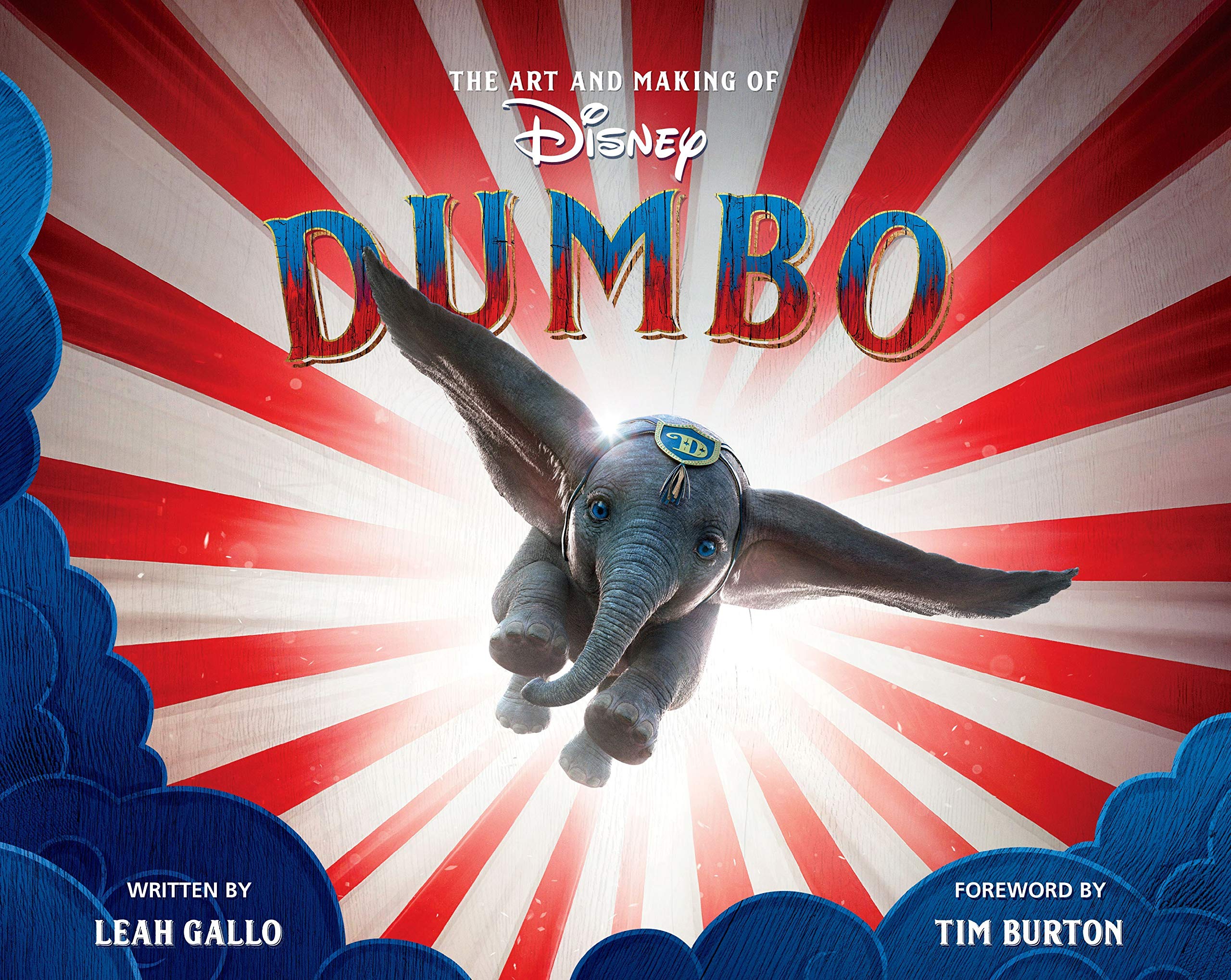 The Art and Making of Dumbo: Foreword by Tim Burton book
