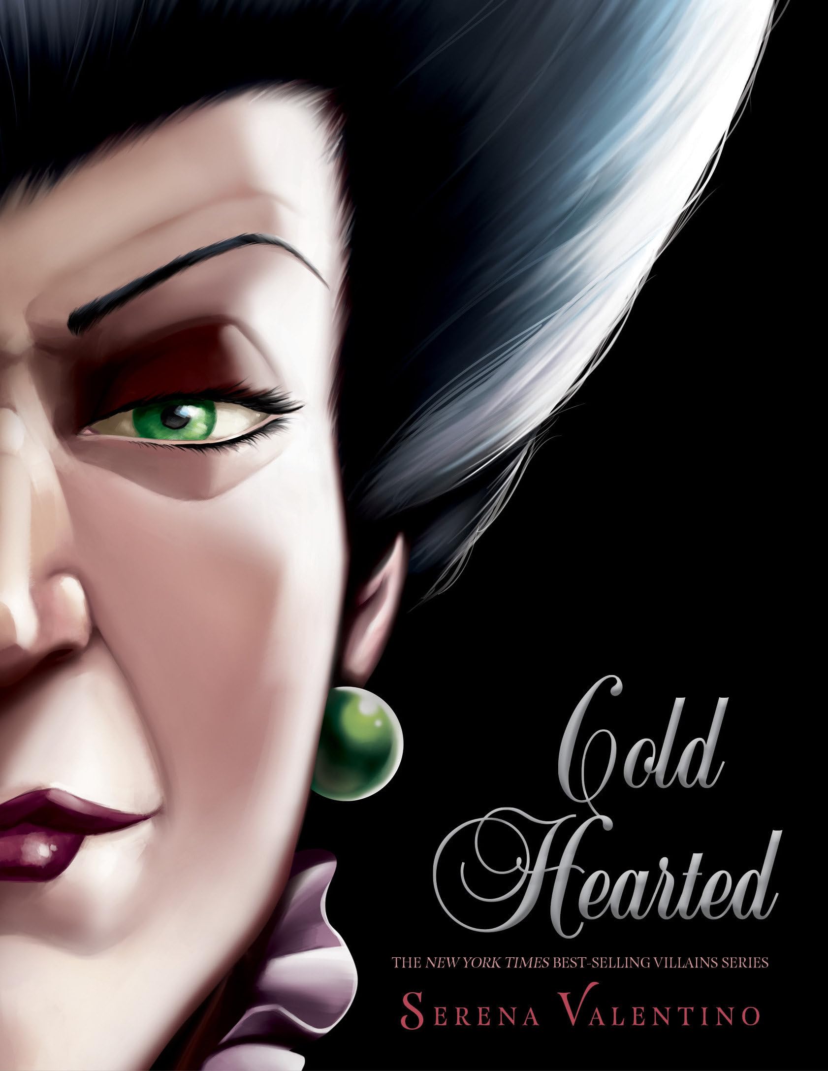 Cold Hearted-Villains, Book 8: A Tale of the Wicked Stepmother Fiction