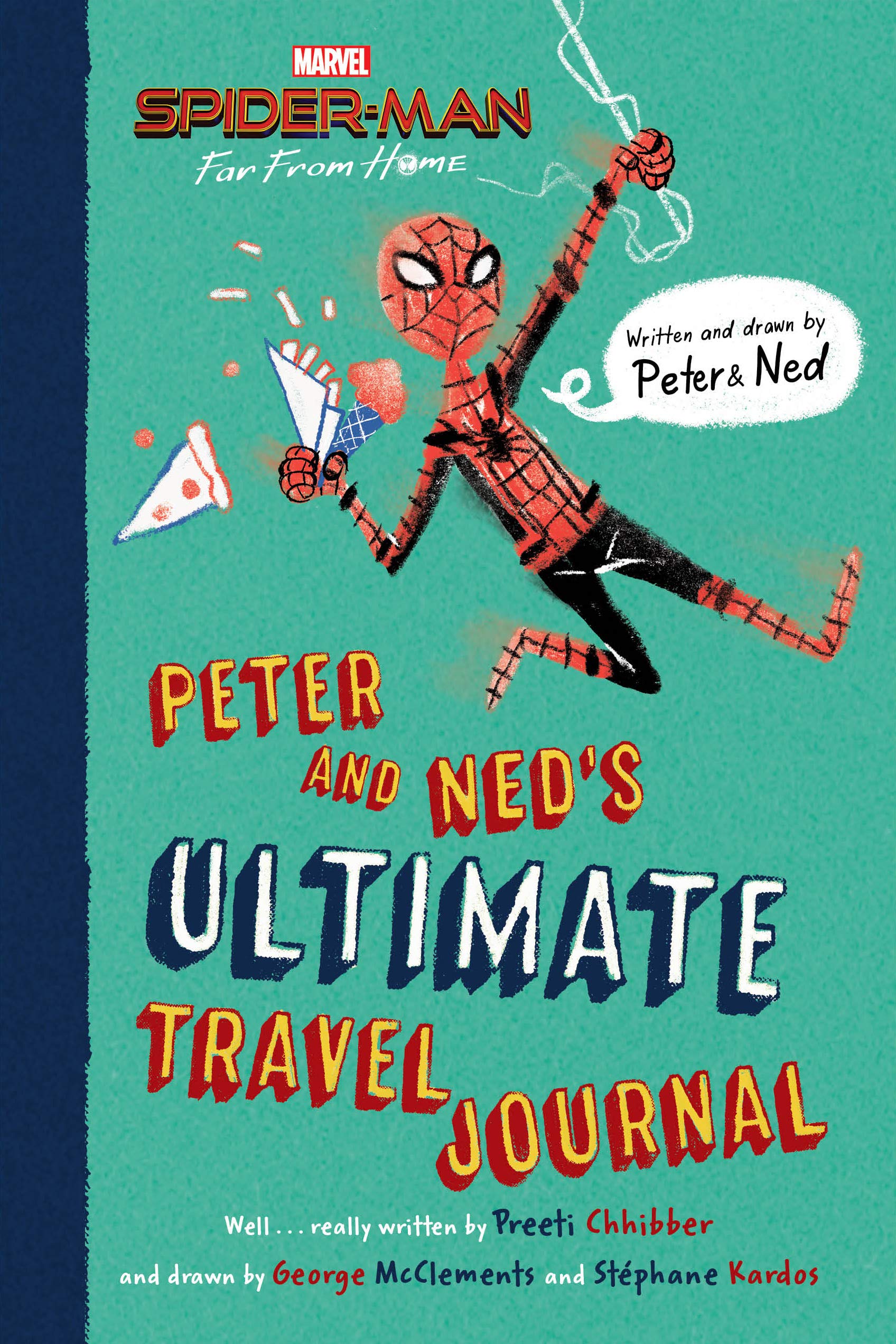Spider-Man: Far From Home: Peter and Ned's Ultimate Travel Journal Novels & Short Stories