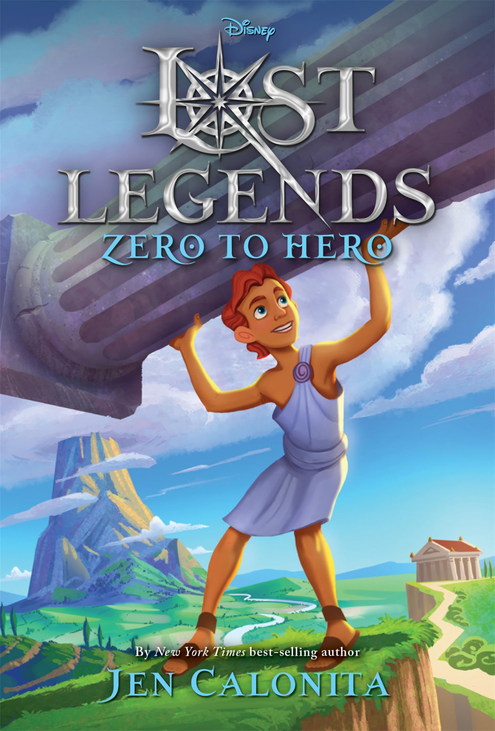 Lost Legends: Zero to Hero (Disney's Lost Legends, Band 4) Non-fiction