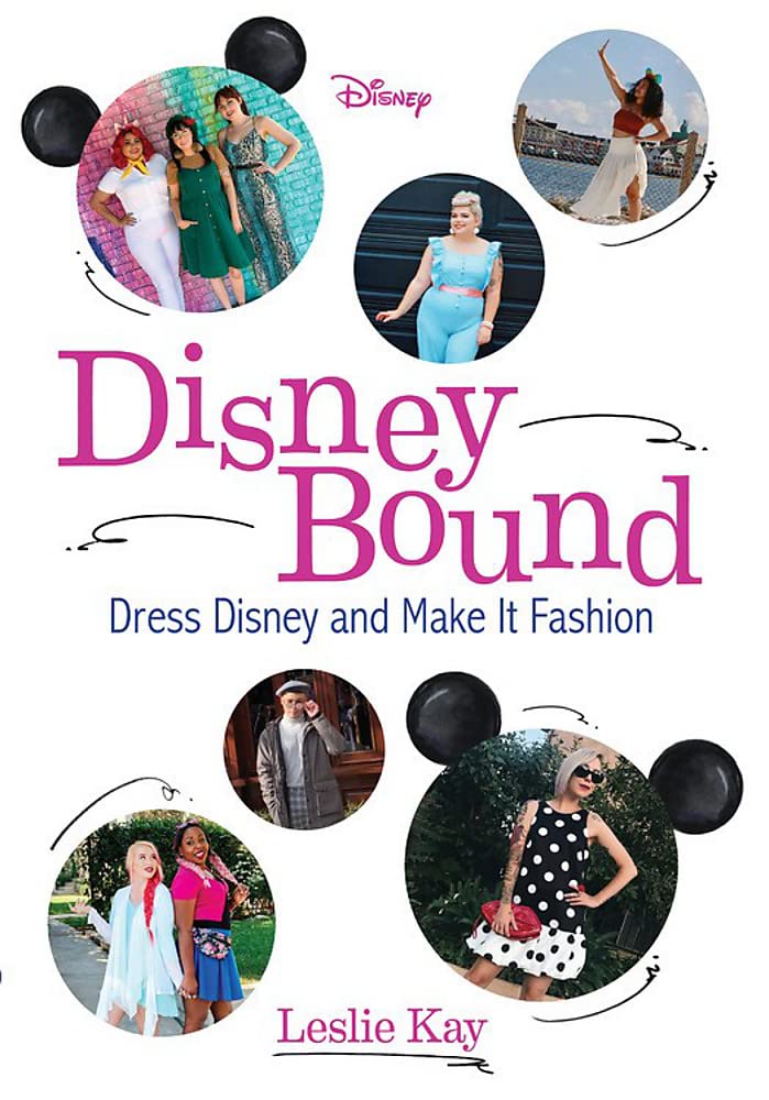DisneyBound: Dress Disney and Make It Fashion Books