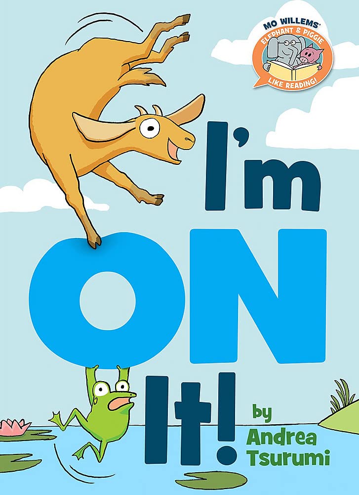 I'm On It!-Elephant & Piggie Like Reading! Non-fiction