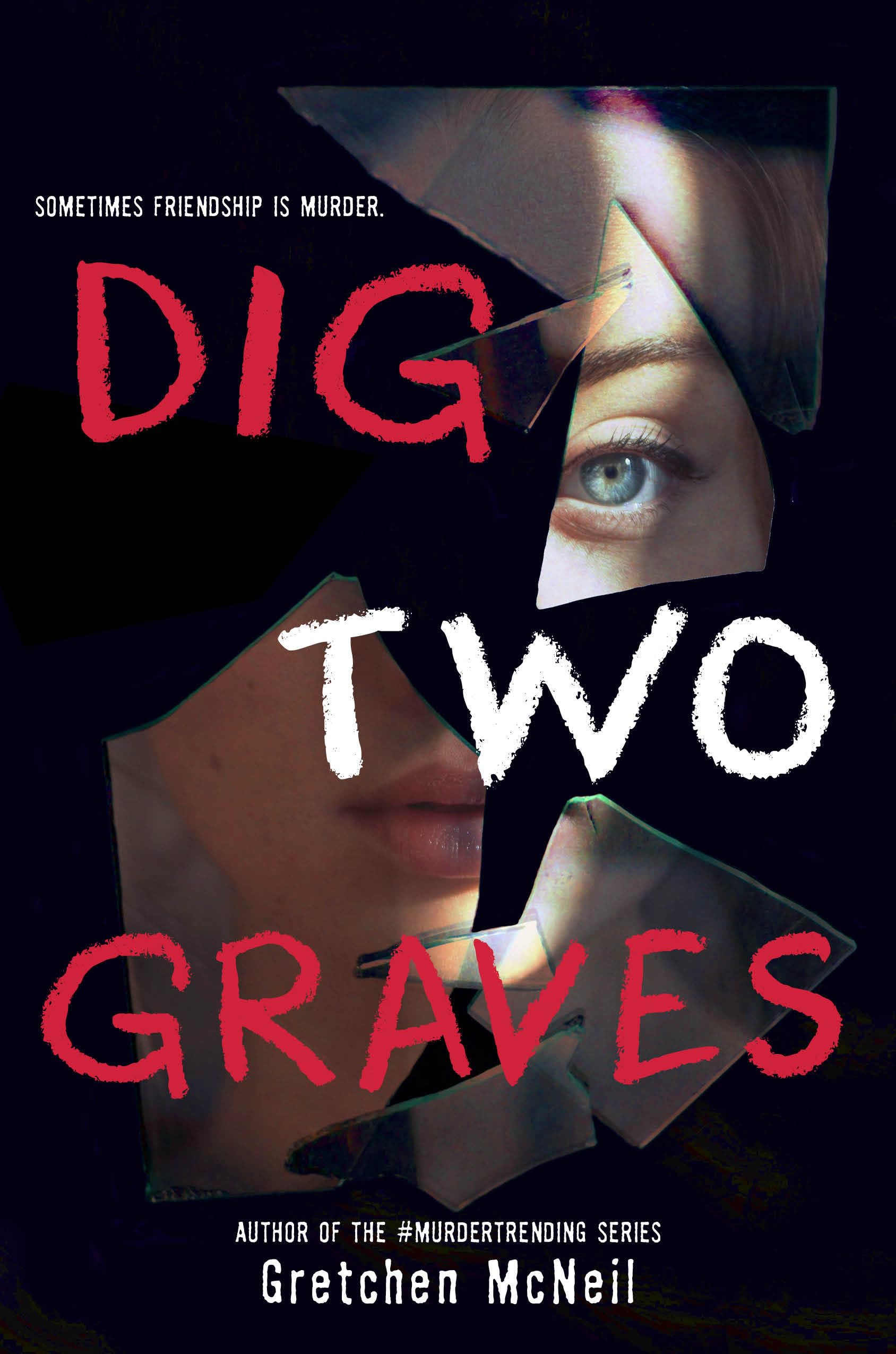 Dig Two Graves Horror & Mystery