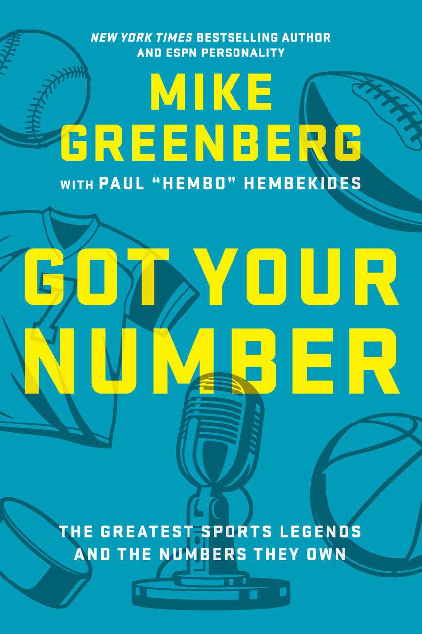 Got Your Number: The Greatest Sports Legends and the Numbers They Own Sports