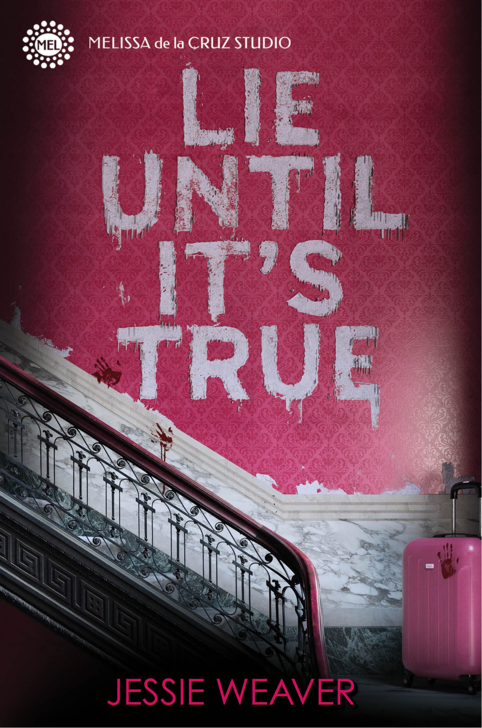 Lie Until It's True Fiction