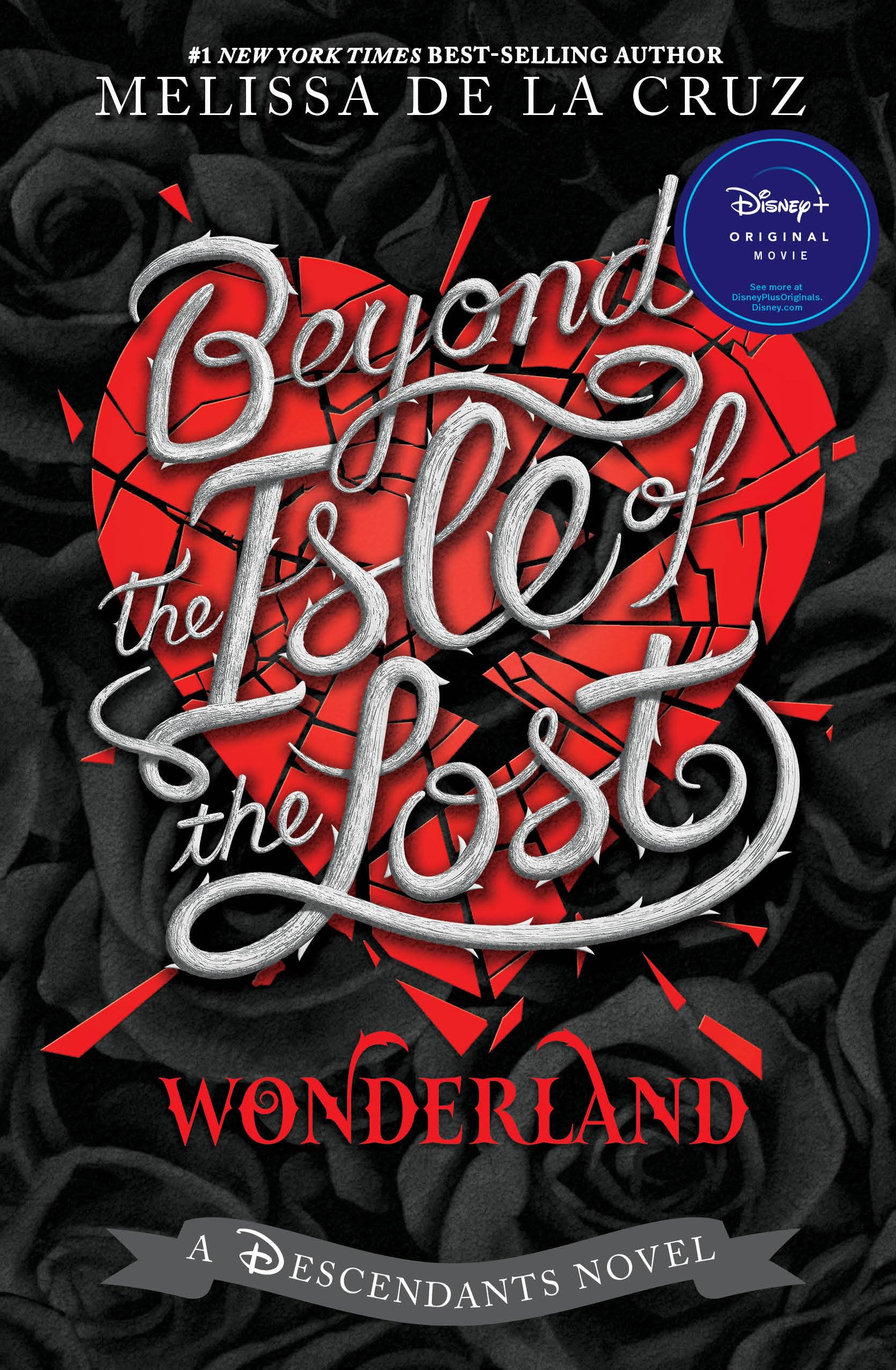Beyond the Isle of the Lost (Descendants) Novels & Short Stories