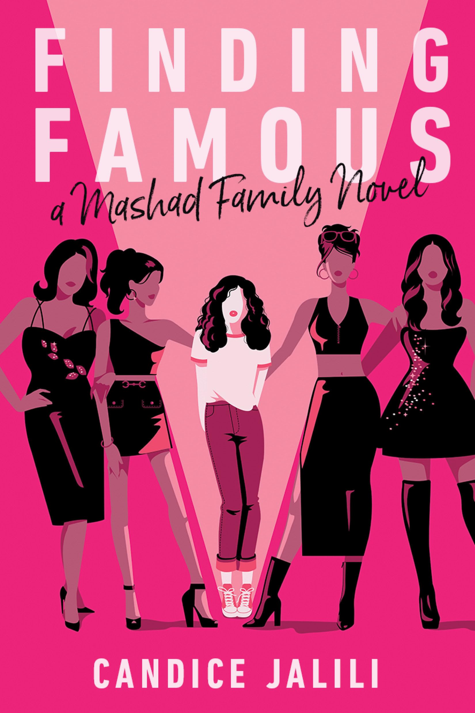 Finding Famous: A Mashad Family Novel: A Mashad Family Novel Fiction