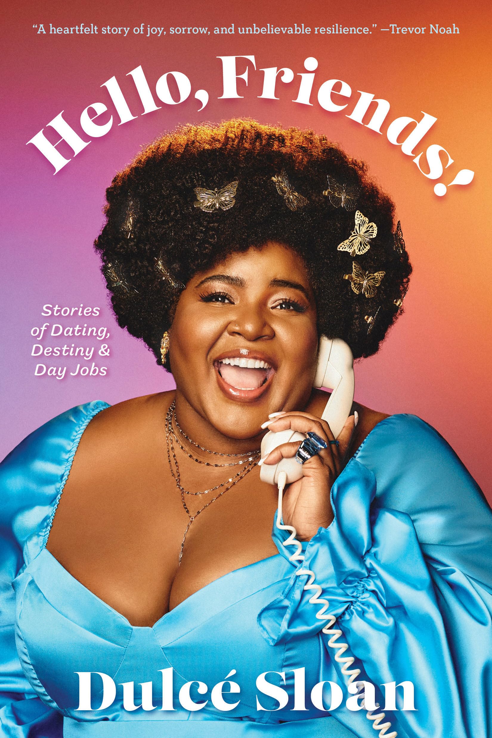Hello, Friends!: Stories of Dating, Destiny, and Day Jobs Books
