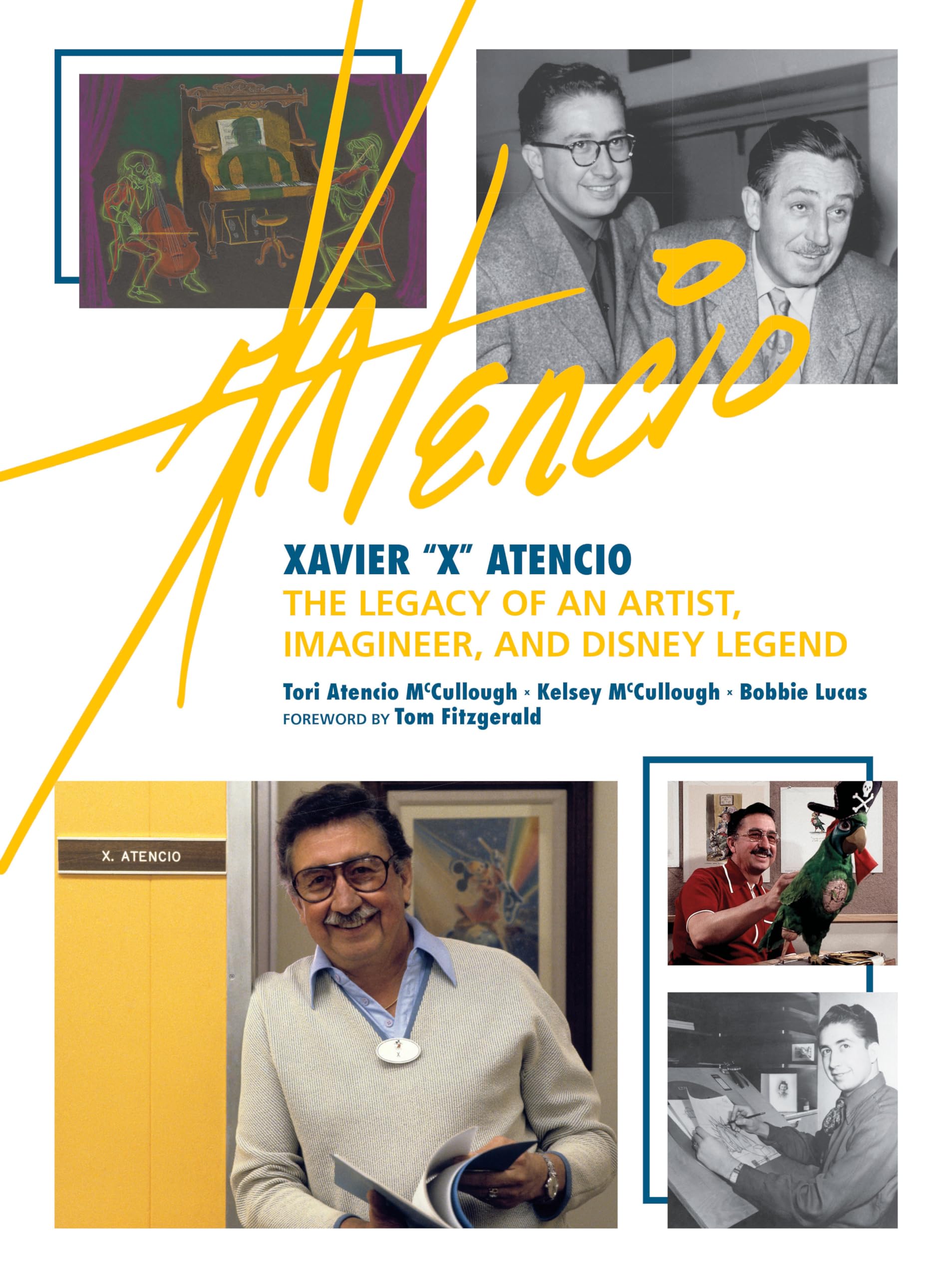 Xavier "X" Atencio: The Legacy of An Artist, Imagineer, and Disney Legend (Disney Editions Deluxe) Books