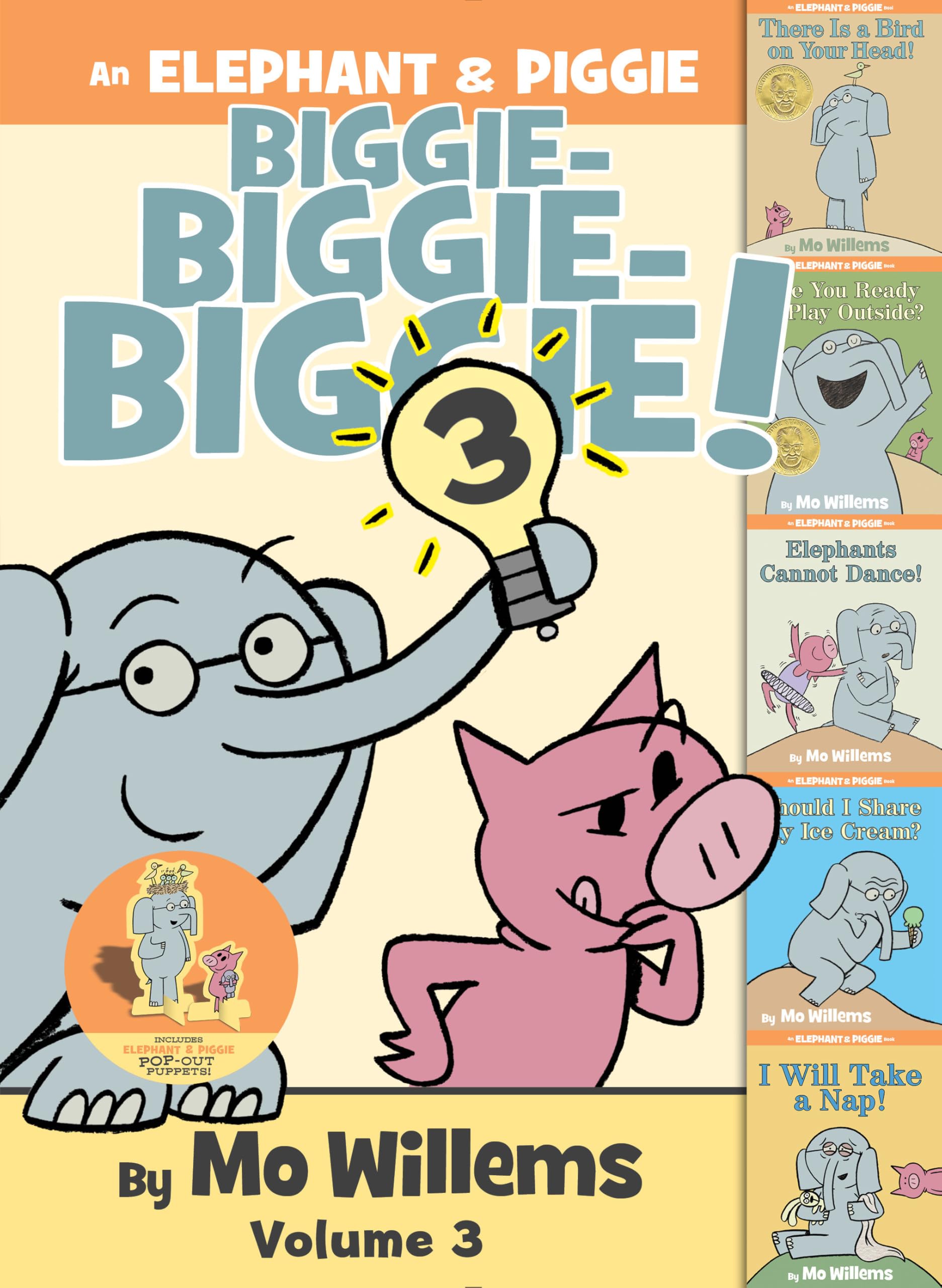 An Elephant & Piggie Biggie! Volume 3: There is a Bird on Your Head / Are You Ready to Play Outside? / Elephants Cannot Dance! / Should I Share My Ice ... Take a Nap! (An Elephant and Piggie Book) Non-fiction