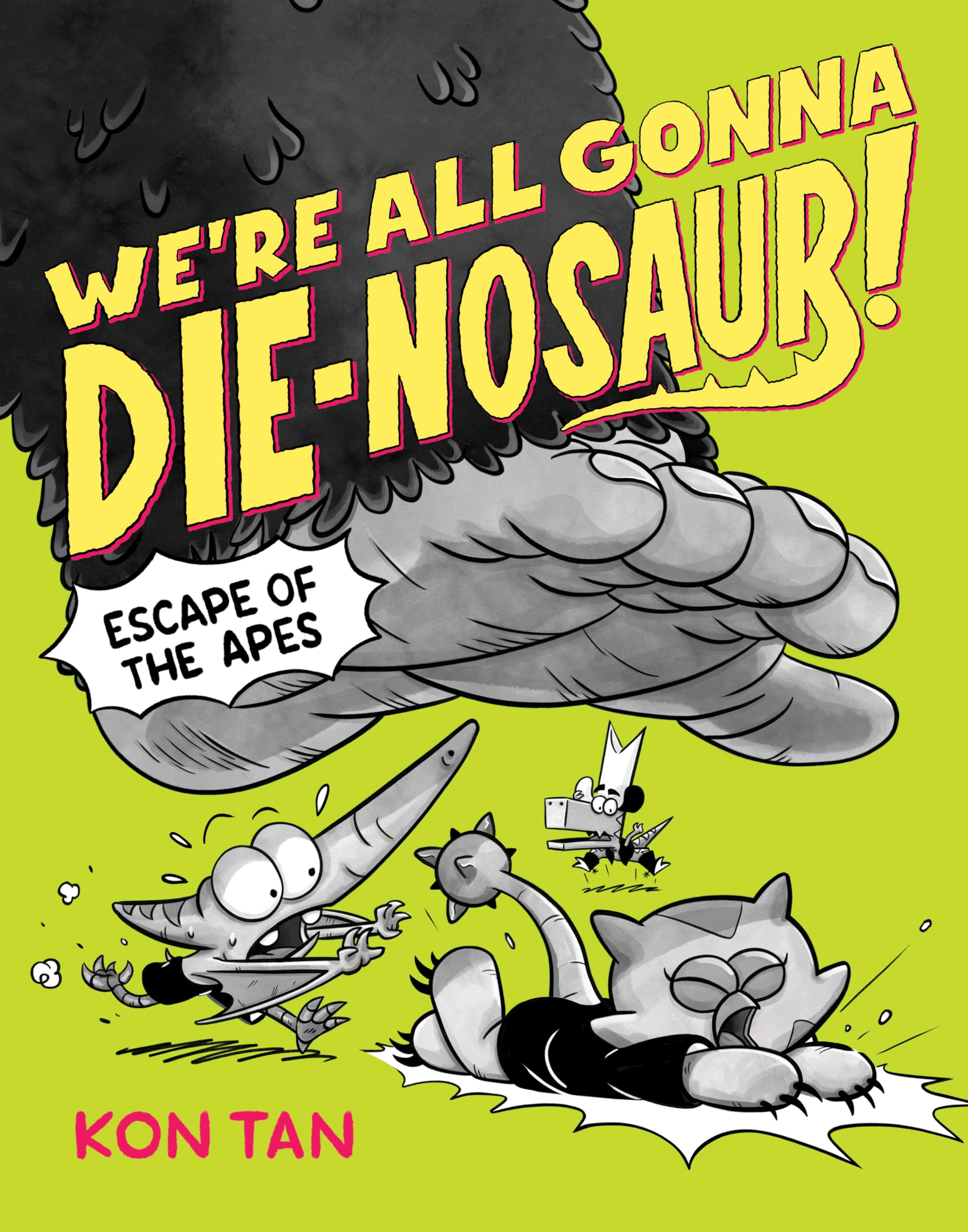 We're All Gonna Die-Nosaur!: Escape of the Apes Manga