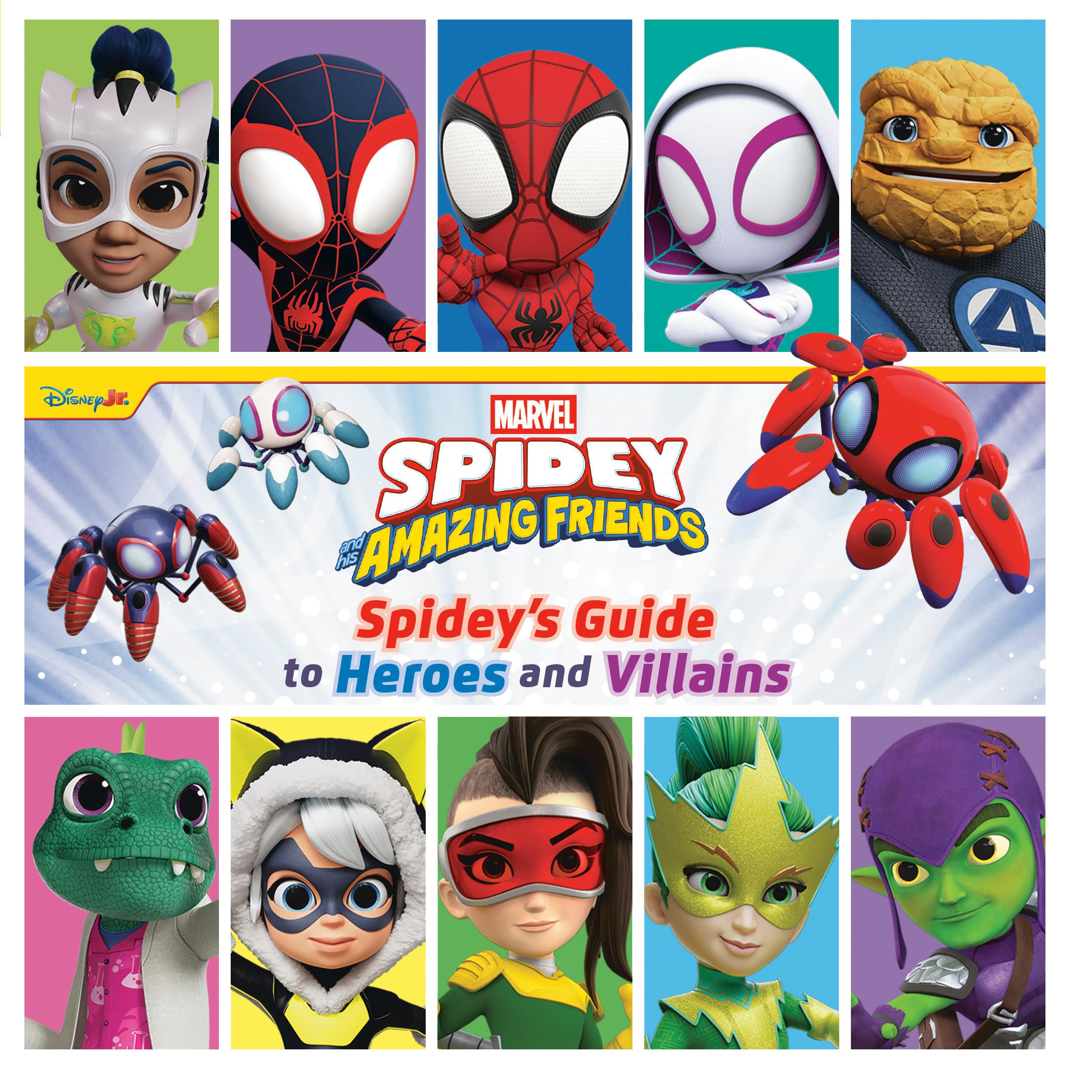 Spidey and His Amazing Friends: Spidey's Guide to Heroes and Villains Non-fiction