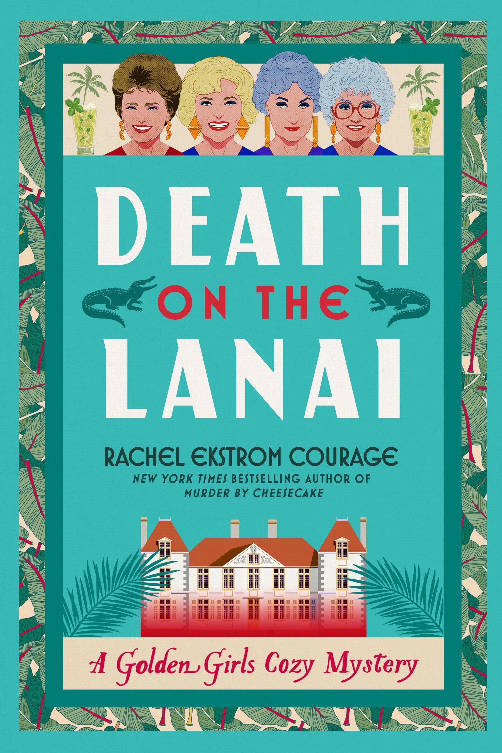 Death on the Lanai: A Golden Girls Cozy Mystery (Golden Girls Cozy Mystery Series) Humour & Satire