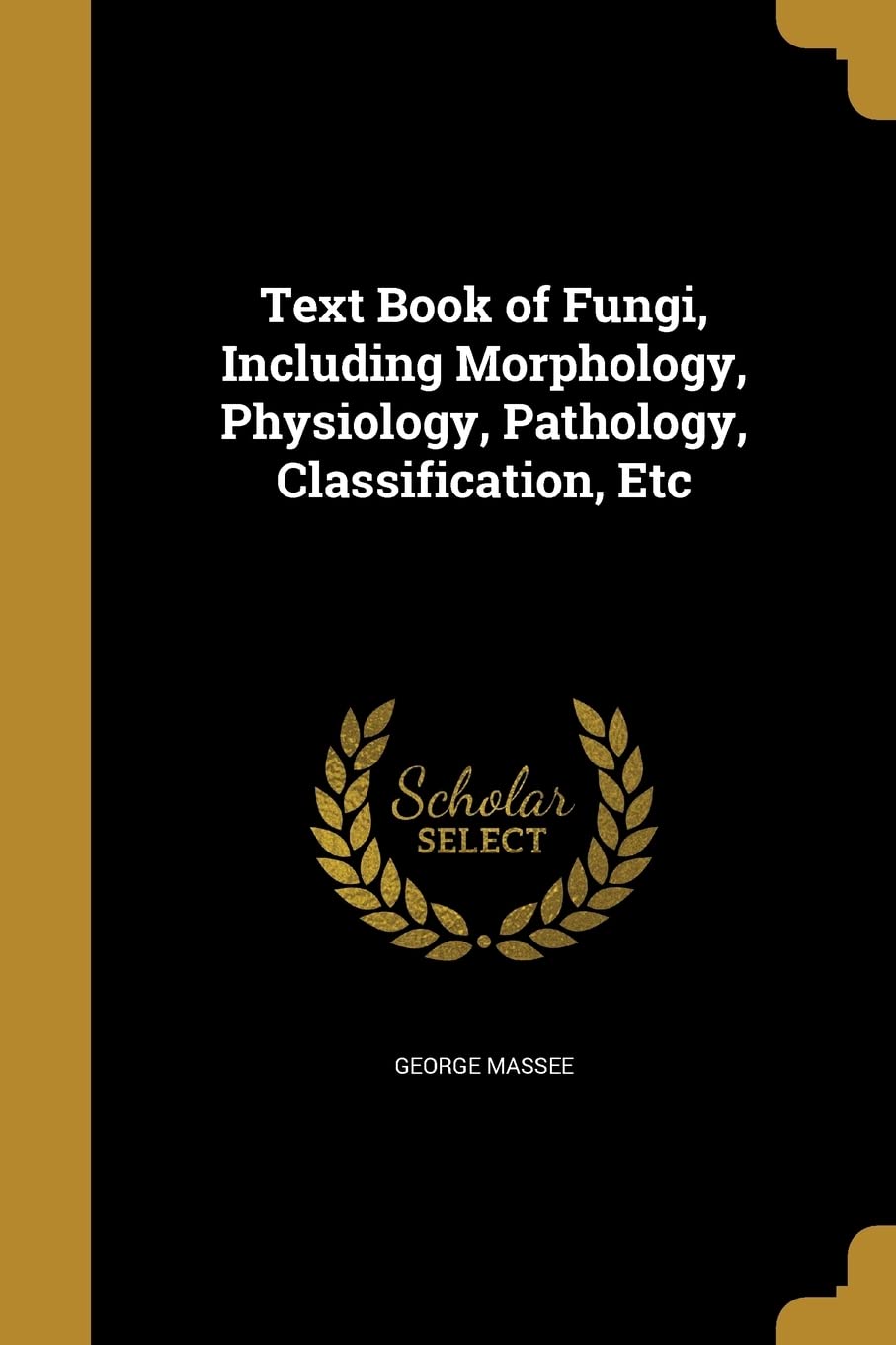 TEXT BK OF FUNGI INCLUDING MOR Social Sciences