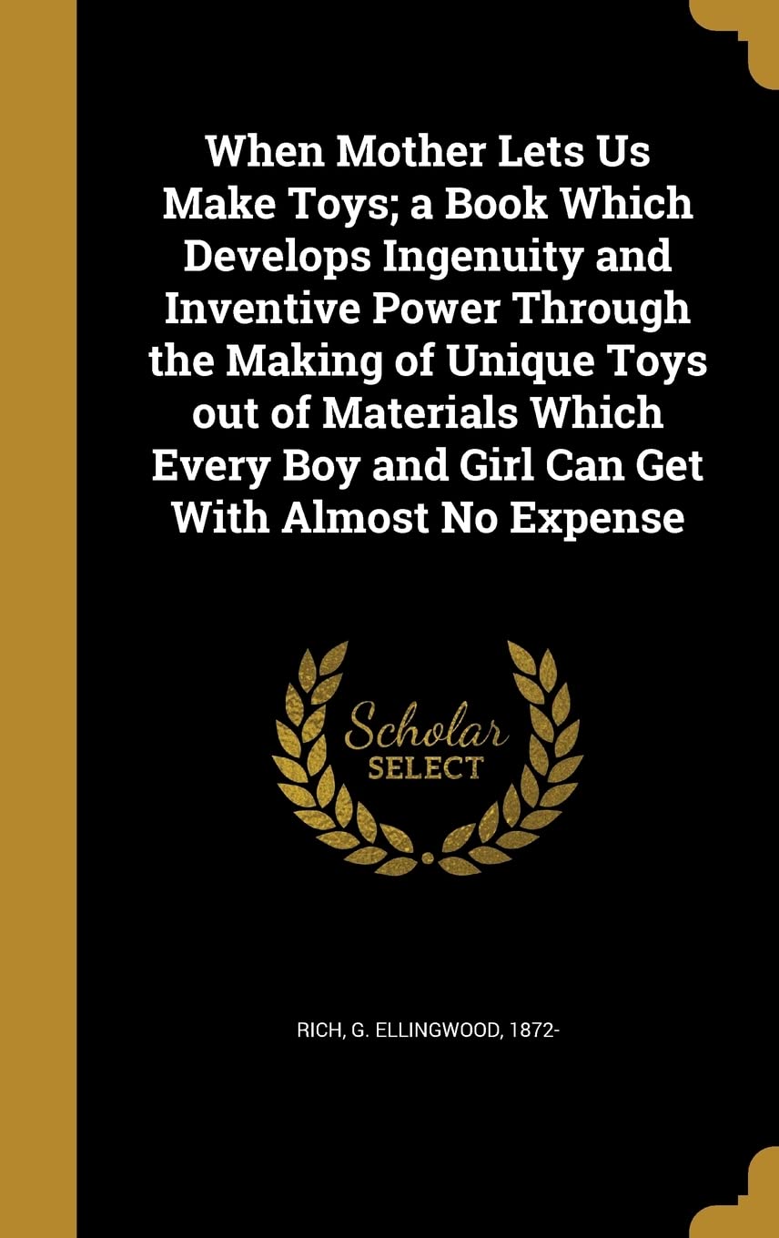 WHEN MOTHER LETS US MAKE TOYS Film, Art & Culture