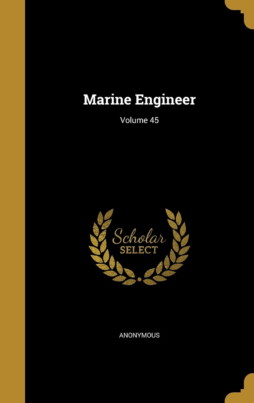 Marine Engineer; Volume 45 Politics & History