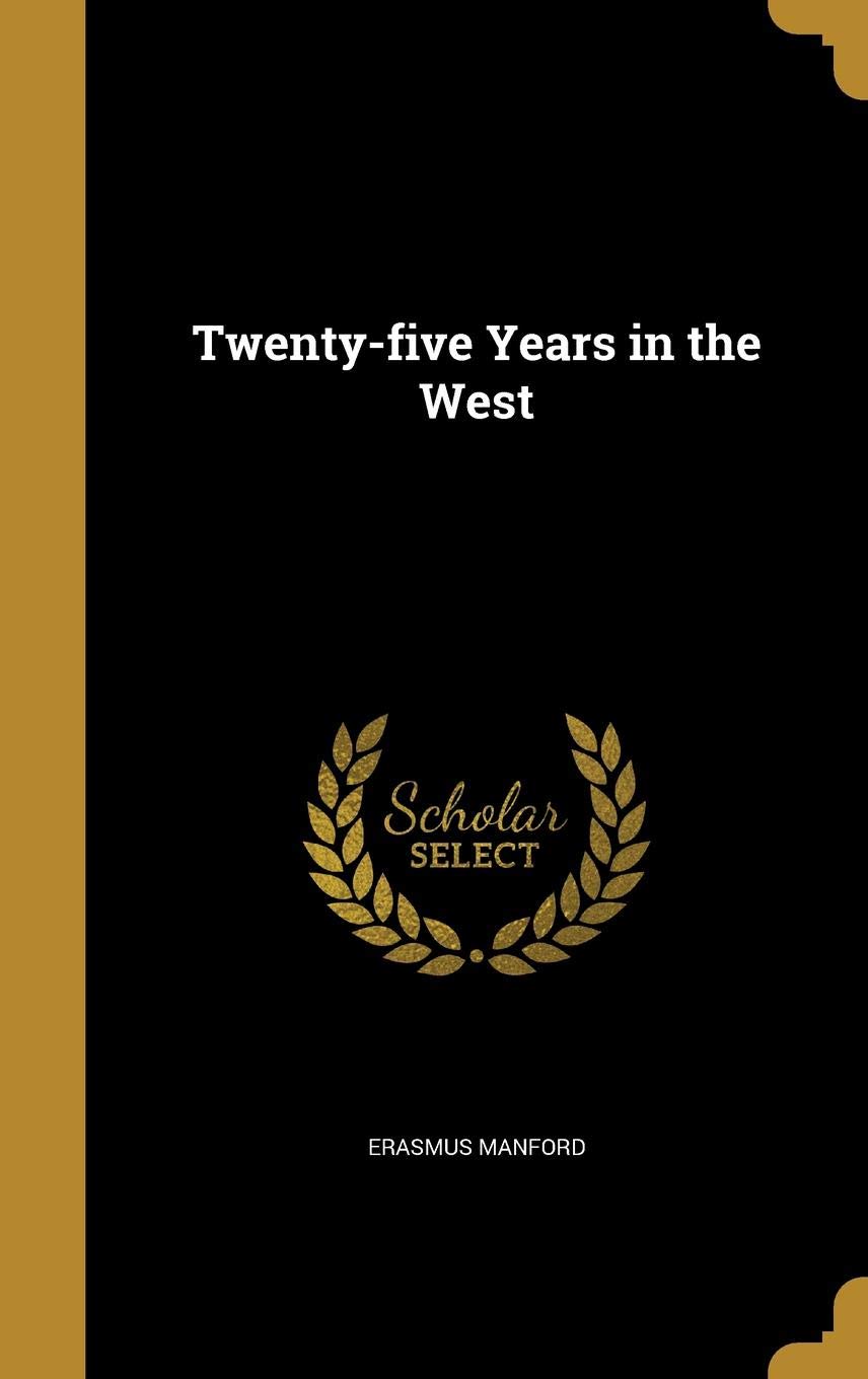 25 YEARS IN THE WEST Film, Art & Culture